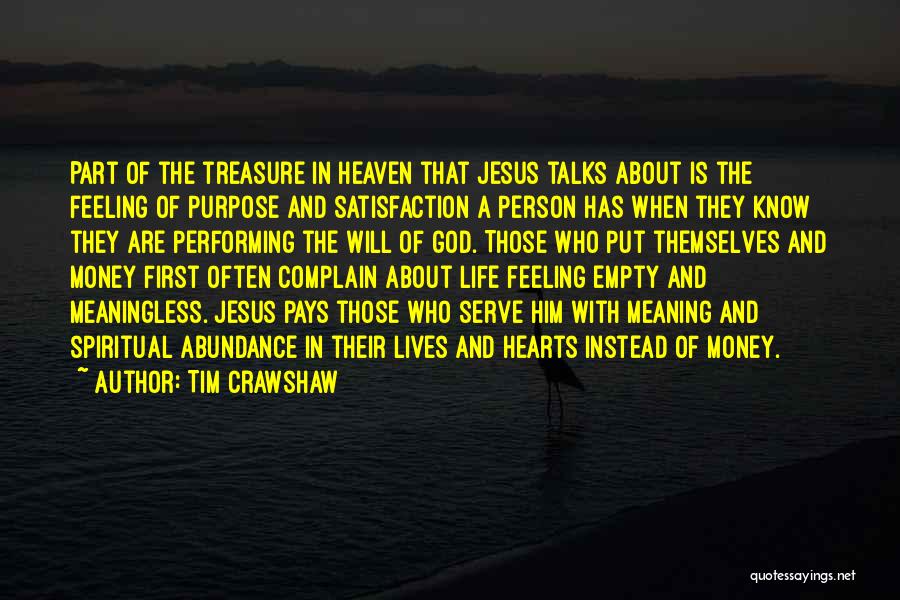 A Person Who Is Selfish Quotes By Tim Crawshaw
