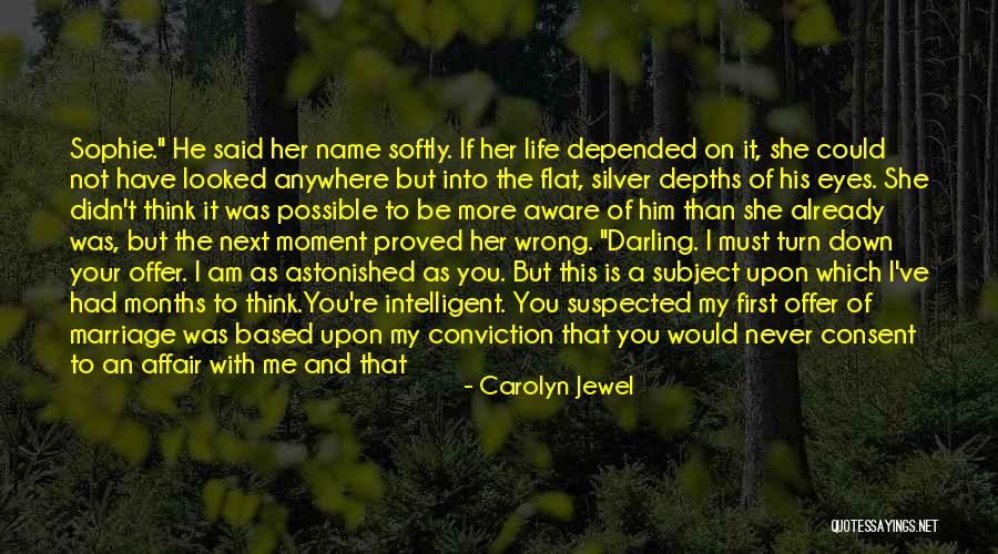 A Person Who Left You Quotes By Carolyn Jewel A Person Who Left You Quotes By Carolyn Jewel