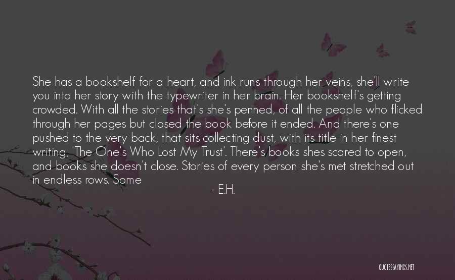 A Person Who Left You Quotes By E.H. A Person Who Left You Quotes By E.H.