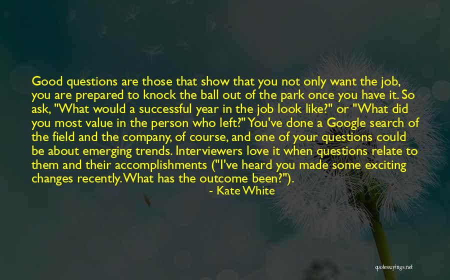 A Person Who Left You Quotes By Kate White A Person Who Left You Quotes By Kate White