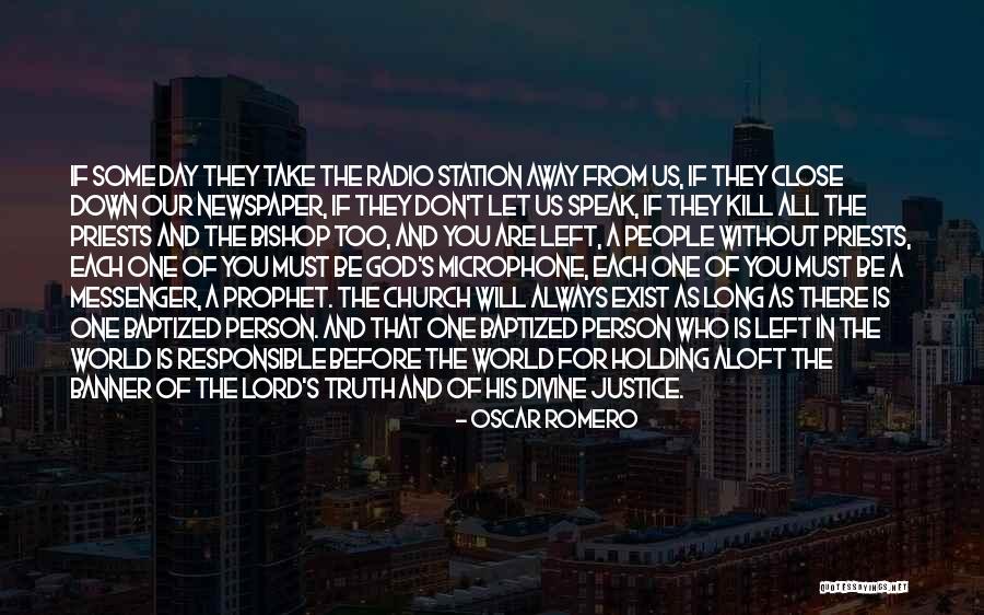 A Person Who Left You Quotes By Oscar Romero A Person Who Left You Quotes By Oscar Romero