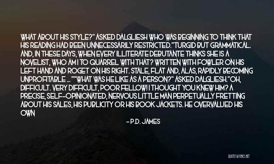 A Person Who Left You Quotes By P.D. James A Person Who Left You Quotes By P.D. James