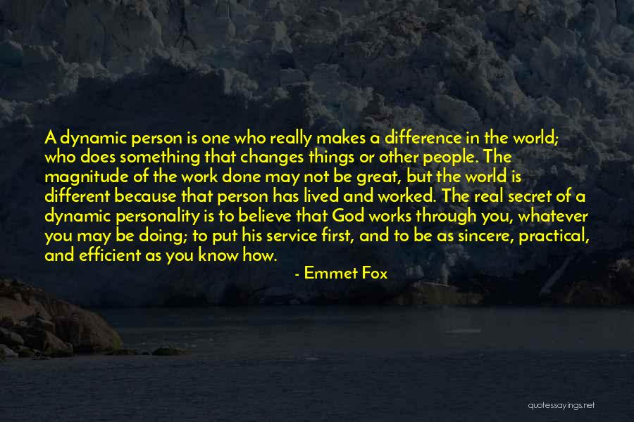 A Person Who Makes A Difference Quotes By Emmet Fox A Person Who Makes A Difference Quotes By Emmet Fox