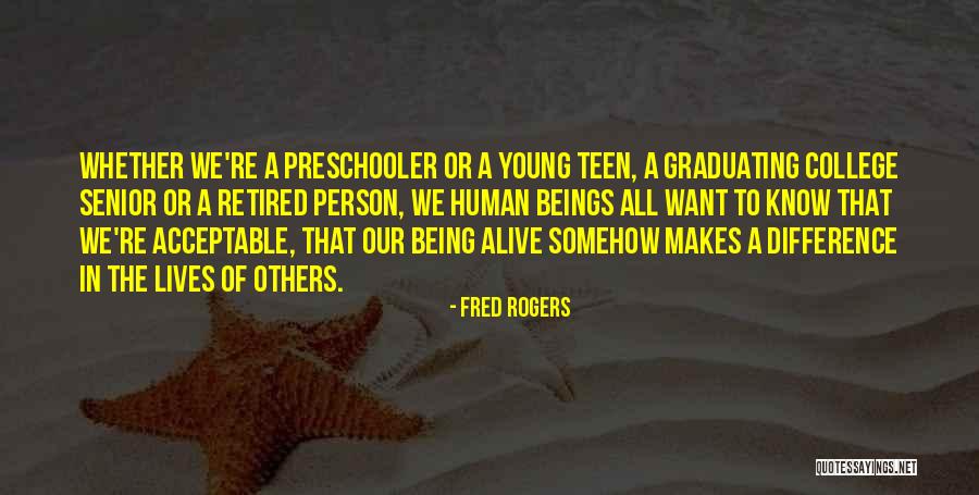 A Person Who Makes A Difference Quotes By Fred Rogers A Person Who Makes A Difference Quotes By Fred Rogers