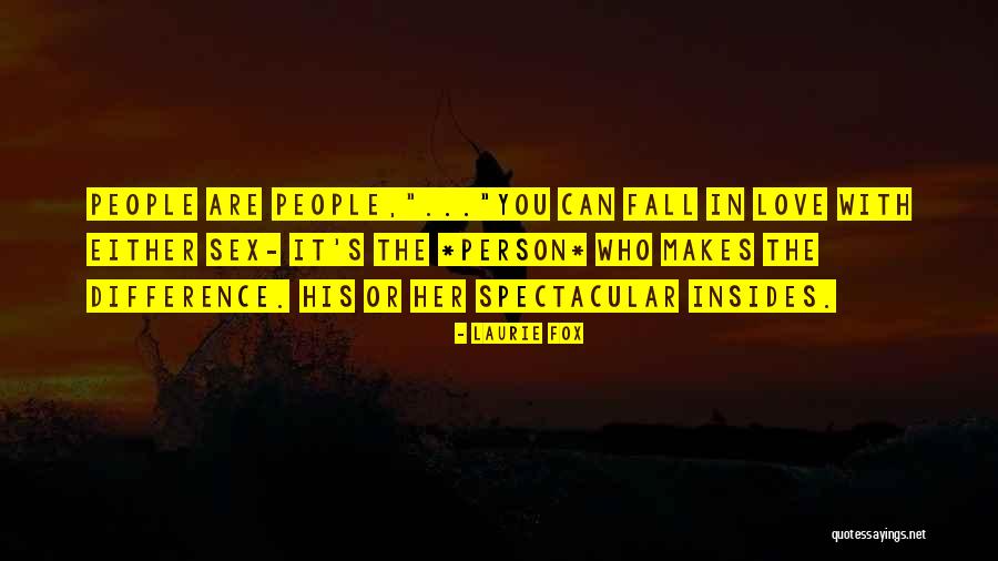 A Person Who Makes A Difference Quotes By Laurie Fox A Person Who Makes A Difference Quotes By Laurie Fox