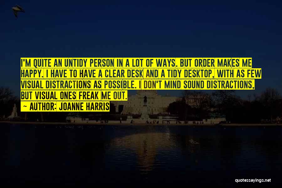 A Person Who Makes You Happy Quotes By Joanne Harris