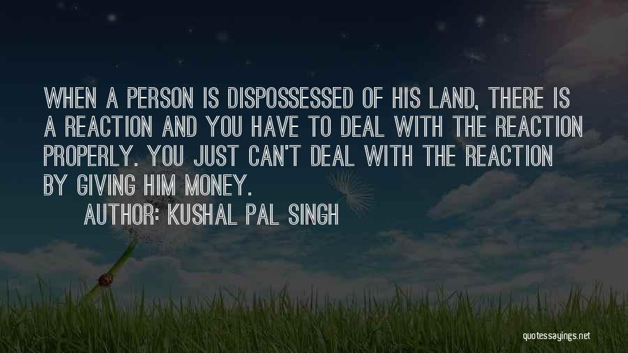 A Person You Can't Have Quotes By Kushal Pal Singh