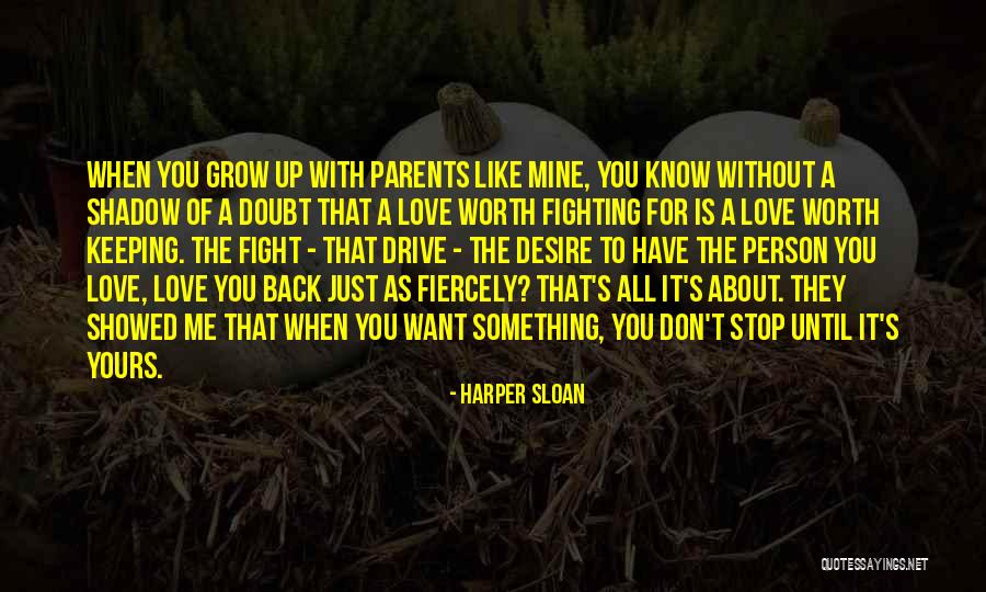 A Person You Don't Like Quotes By Harper Sloan