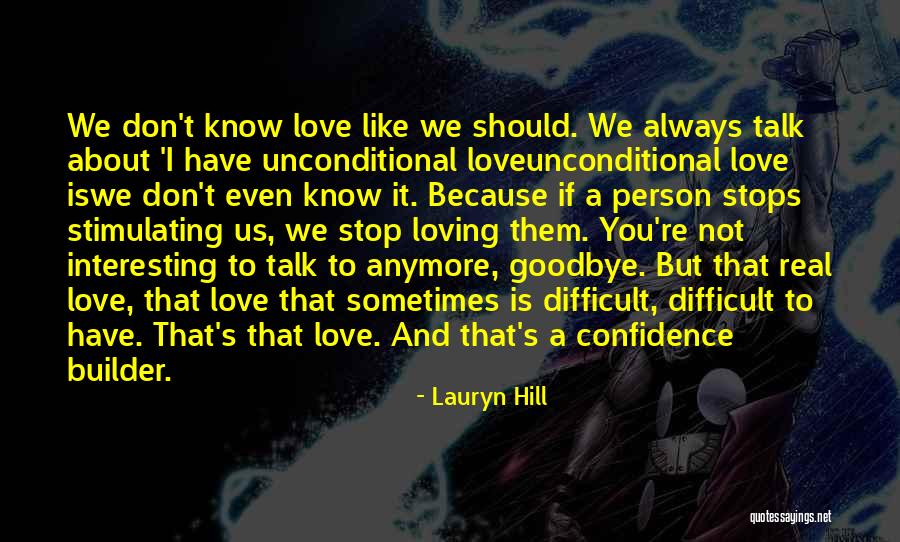 A Person You Don't Like Quotes By Lauryn Hill