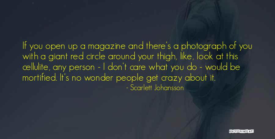 A Person You Don't Like Quotes By Scarlett Johansson