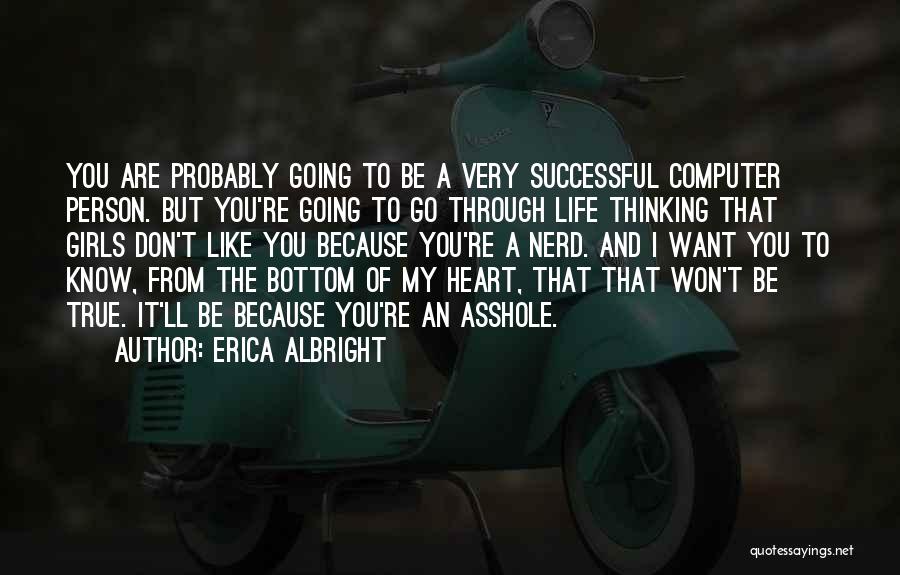 A Person You Like Quotes By Erica Albright