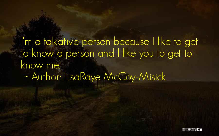 A Person You Like Quotes By LisaRaye McCoy-Misick