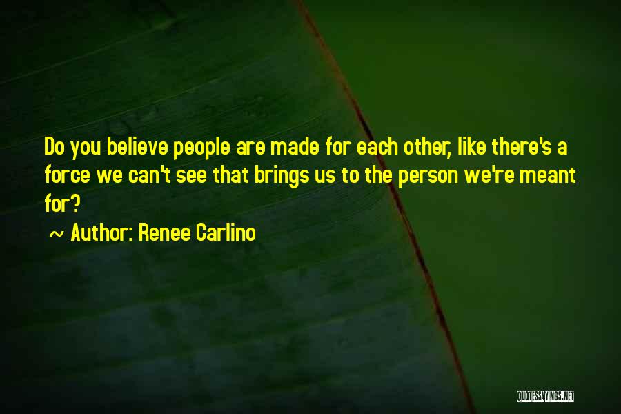 A Person You Like Quotes By Renee Carlino