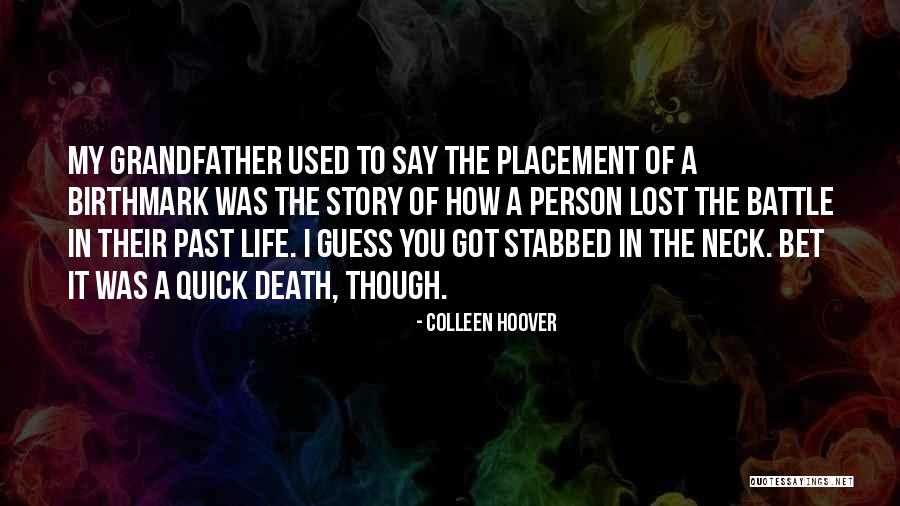 A Person You Love Quotes By Colleen Hoover