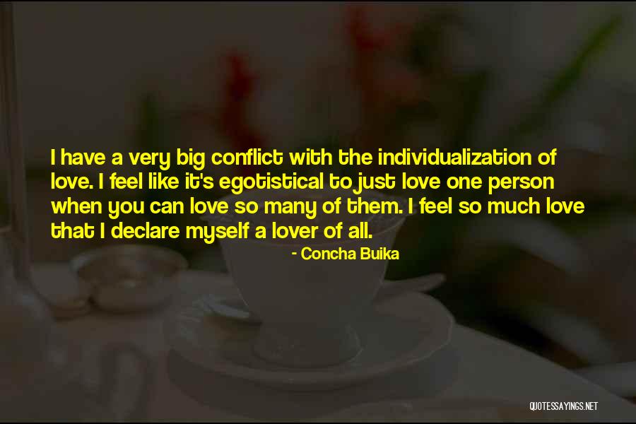 A Person You Love Quotes By Concha Buika