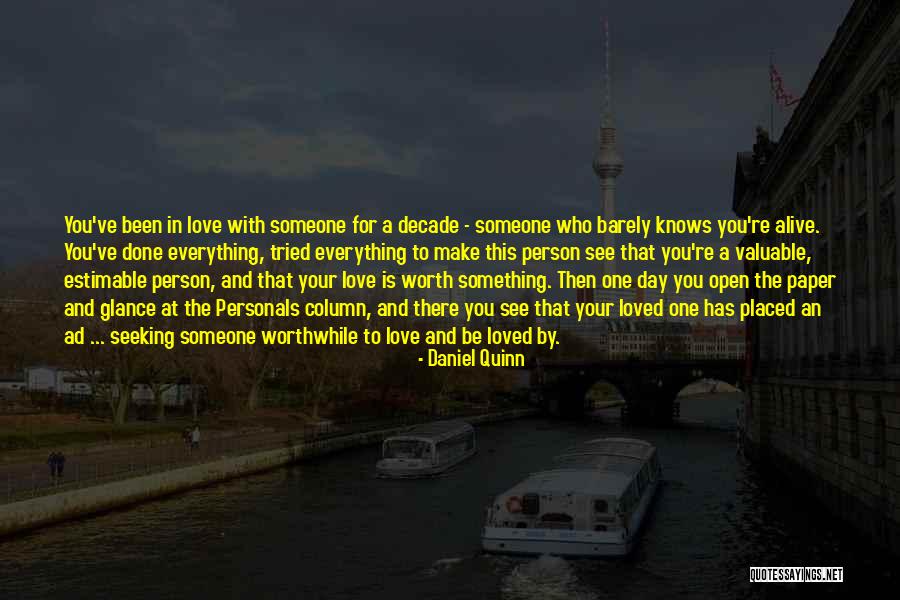 A Person You Love Quotes By Daniel Quinn