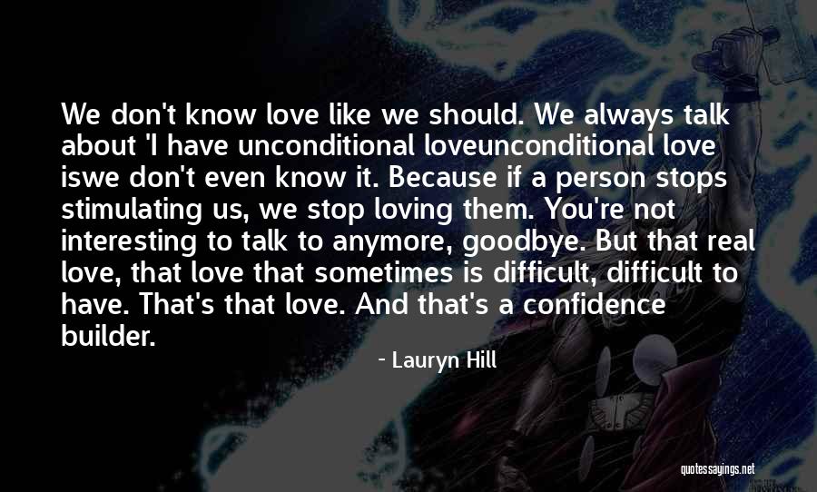 A Person You Love Quotes By Lauryn Hill