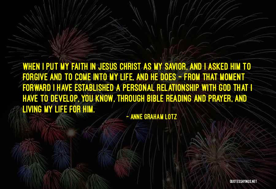 A Personal Relationship With Jesus Quotes By Anne Graham Lotz