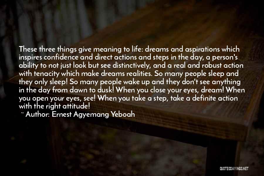 A Person's Actions Quotes By Ernest Agyemang Yeboah