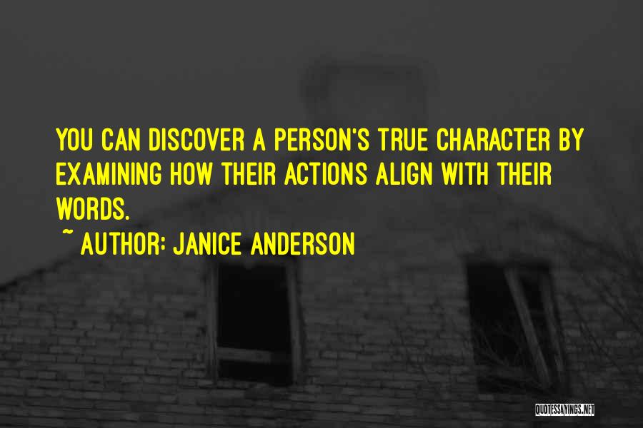 A Person's Actions Quotes By Janice Anderson