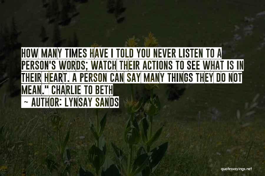 A Person's Actions Quotes By Lynsay Sands