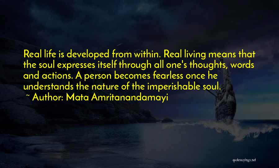 A Person's Actions Quotes By Mata Amritanandamayi