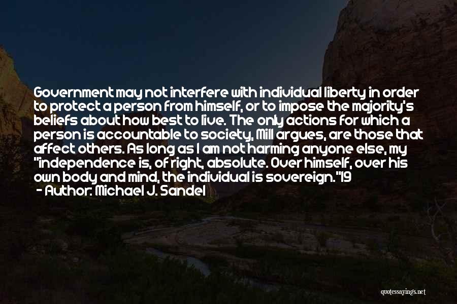 A Person's Actions Quotes By Michael J. Sandel