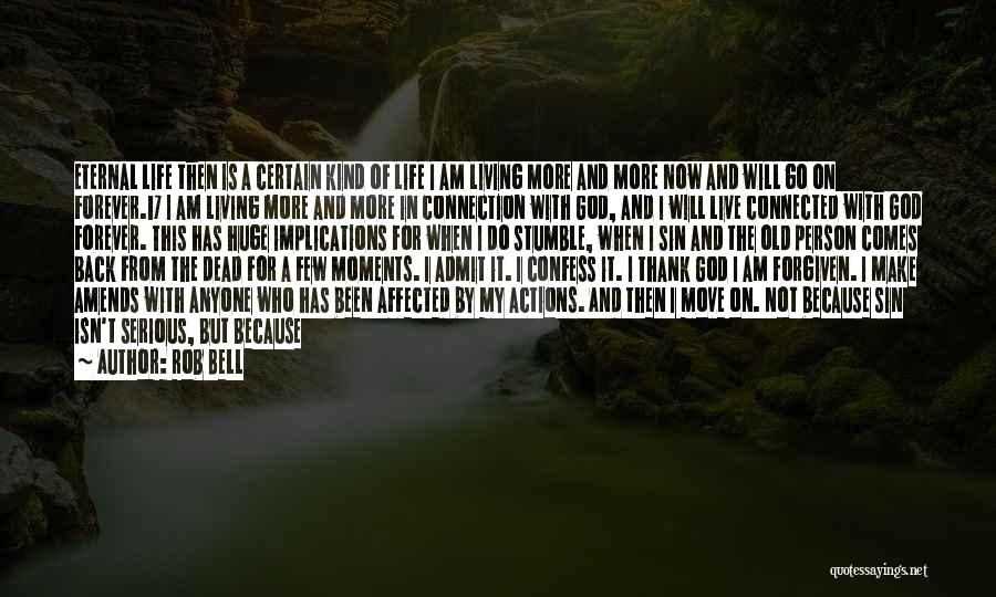 A Person's Actions Quotes By Rob Bell
