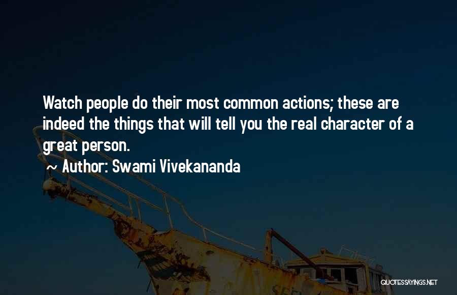 A Person's Actions Quotes By Swami Vivekananda