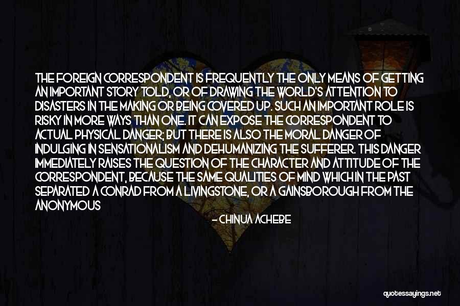 A Person's Attitude Quotes By Chinua Achebe A Person's Attitude Quotes By Chinua Achebe