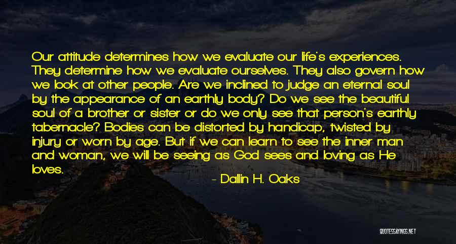A Person's Attitude Quotes By Dallin H. Oaks A Person's Attitude Quotes By Dallin H. Oaks