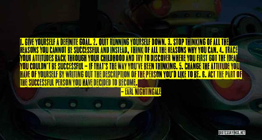 A Person's Attitude Quotes By Earl Nightingale A Person's Attitude Quotes By Earl Nightingale