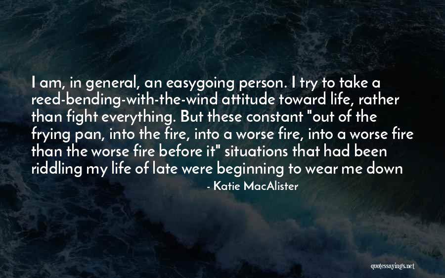 A Person's Attitude Quotes By Katie MacAlister A Person's Attitude Quotes By Katie MacAlister
