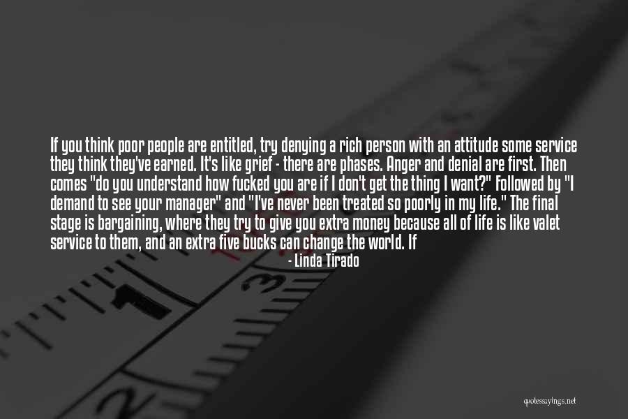 A Person's Attitude Quotes By Linda Tirado A Person's Attitude Quotes By Linda Tirado