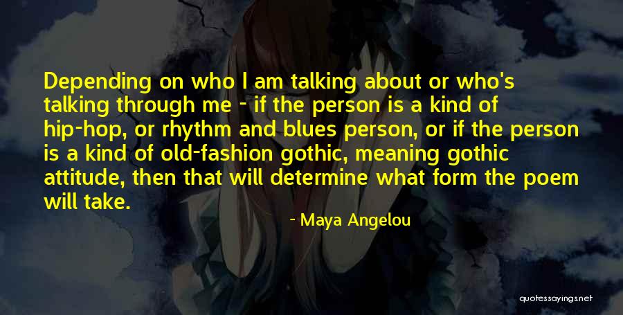 A Person's Attitude Quotes By Maya Angelou A Person's Attitude Quotes By Maya Angelou