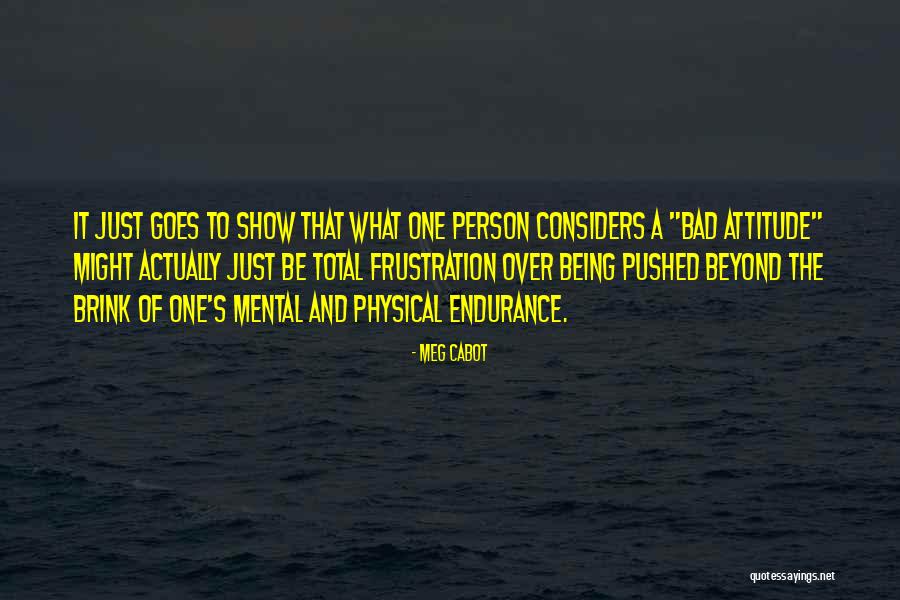 A Person's Attitude Quotes By Meg Cabot A Person's Attitude Quotes By Meg Cabot