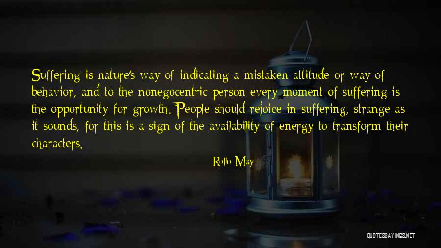 A Person's Attitude Quotes By Rollo May A Person's Attitude Quotes By Rollo May
