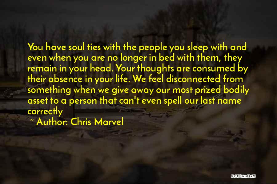 A Person's Bedroom Quotes By Chris Marvel