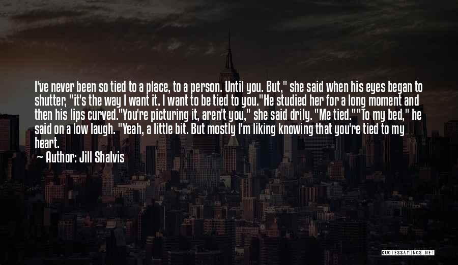 A Person's Eyes Quotes By Jill Shalvis