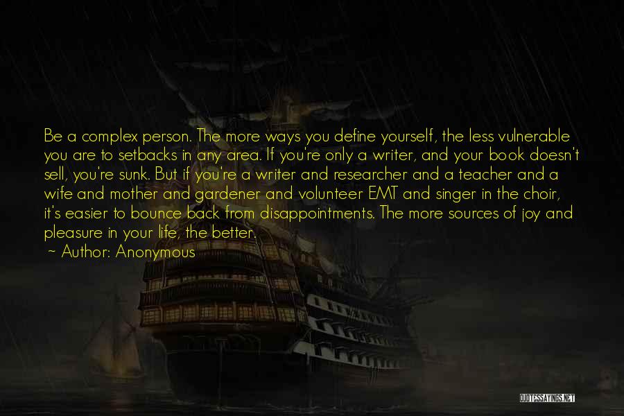 A Person's Life Quotes By Anonymous