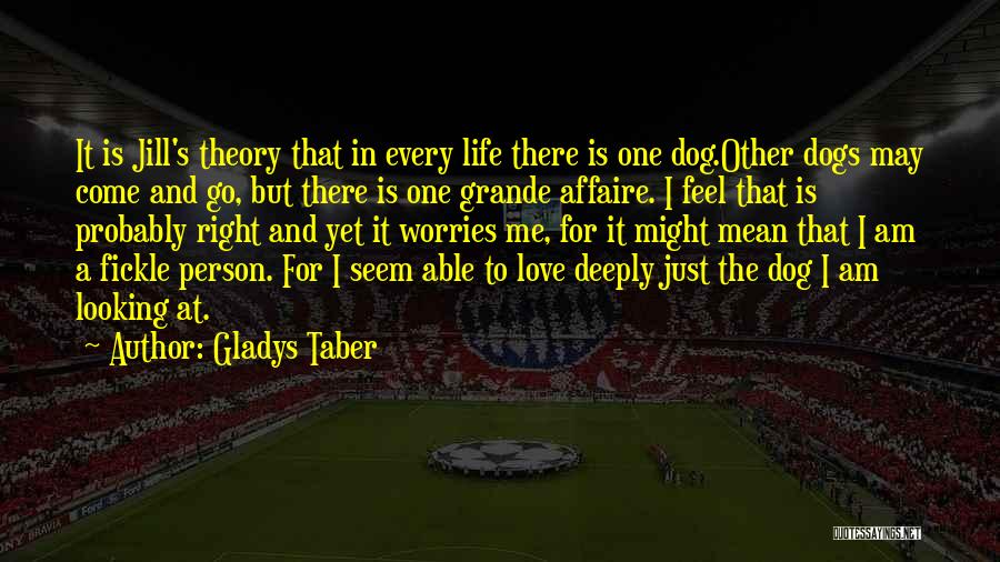 A Person's Life Quotes By Gladys Taber