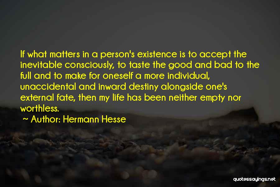 A Person's Life Quotes By Hermann Hesse