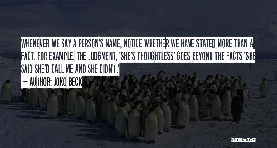 A Person's Name Quotes By Joko Beck