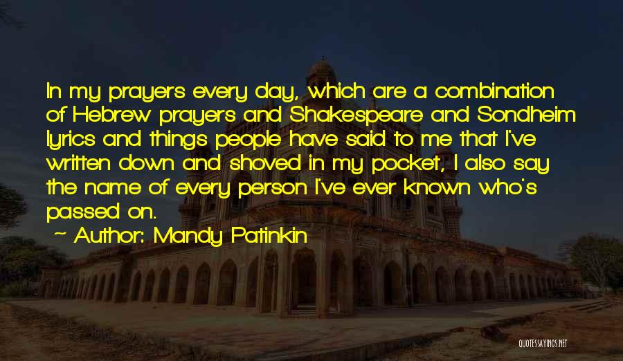 A Person's Name Quotes By Mandy Patinkin