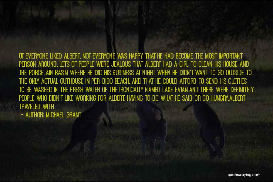 A Person's Name Quotes By Michael Grant