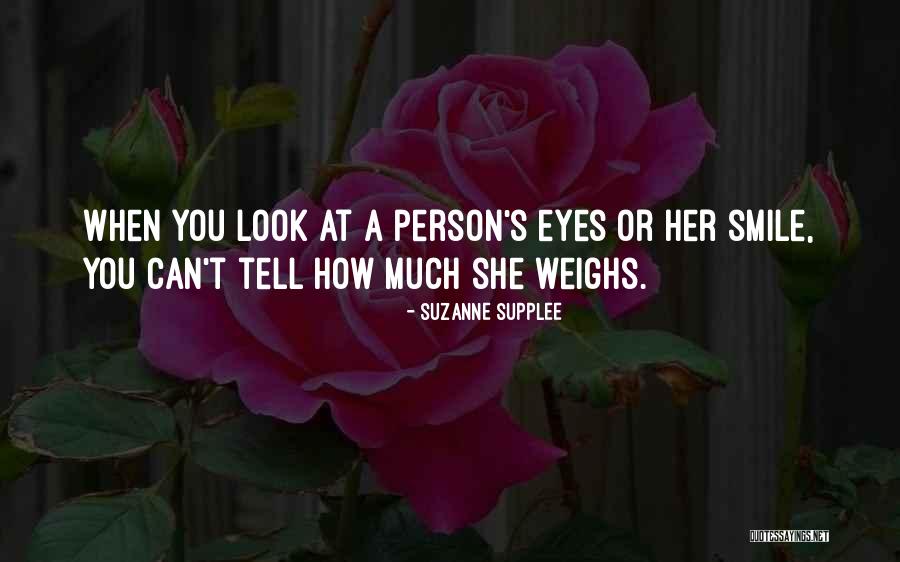 A Person's Smile Quotes By Suzanne Supplee A Person's Smile Quotes By Suzanne Supplee