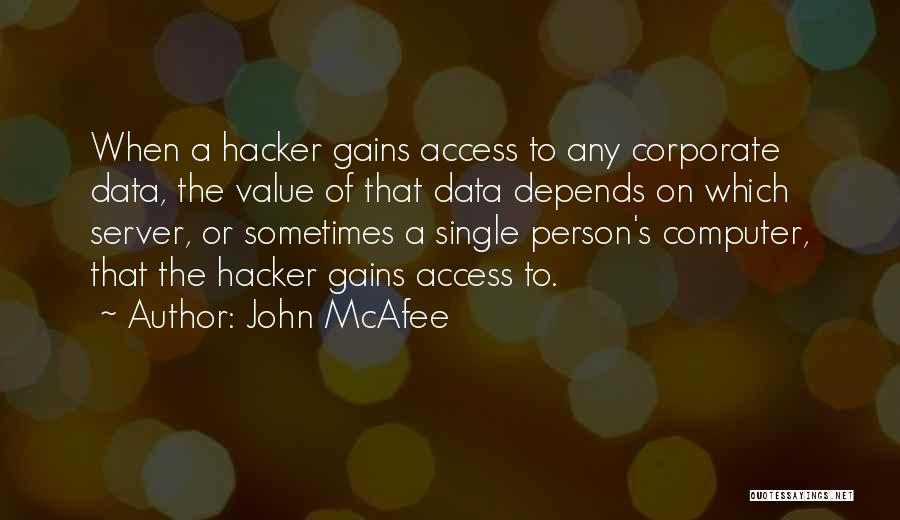 A Person's Value Quotes By John McAfee