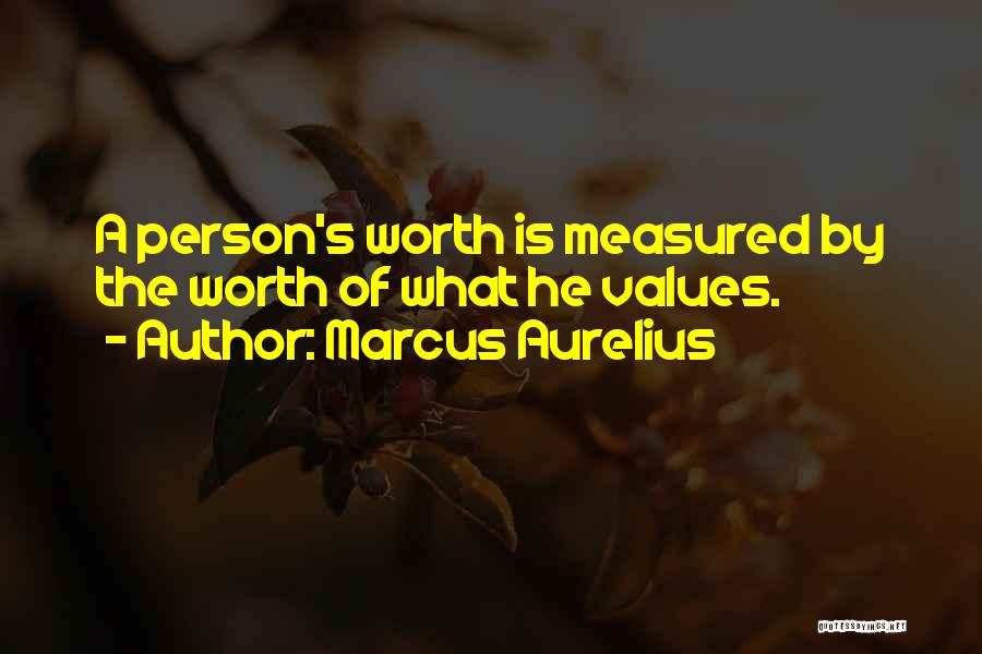 A Person's Value Quotes By Marcus Aurelius