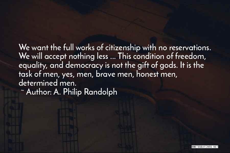 A. Philip Randolph Quotes 1234812