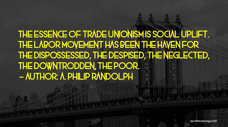 A. Philip Randolph Quotes 172255